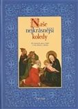 Naše nejkrásnější koledy