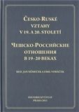 Česko-Ruské vztahy v 19. a 20. století