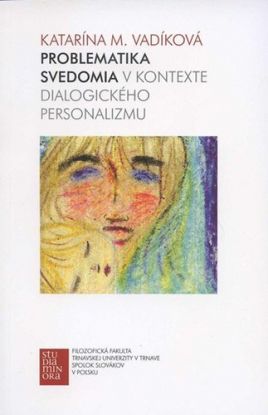 Problematika svedomia v kontexte dialogického personalizmu