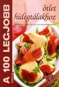 A 100 legjobb ötlet hidegtálakhoz