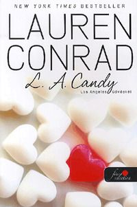 L. A. Candy - Los Angeles üdvöskéi