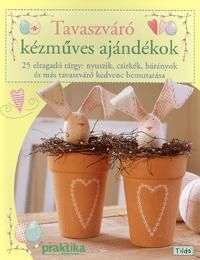Tavaszváró kézműves ajándékok