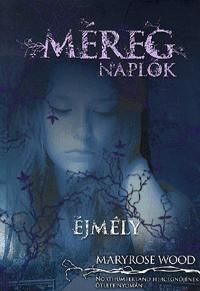 Méregnaplók - Éjmély