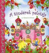 A tündérek palotája - Térbeli mesekönyv