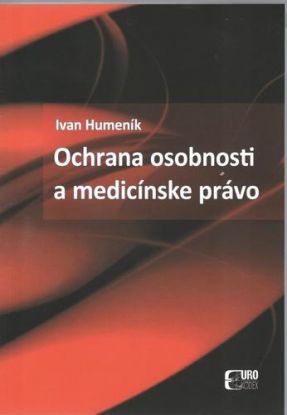 Ochrana osobnosti a medicínske právo