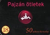 Pajzán ötletek