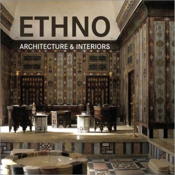 Ethno Architecture and Interiors