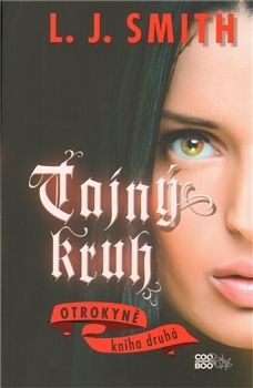 Tajný kruh - Otrokyňa