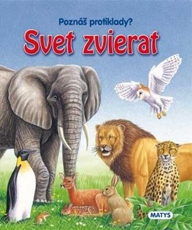 Svet zvierat - Poznáš protiklady?