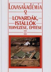 Lovardák, istállók tervezése, építése