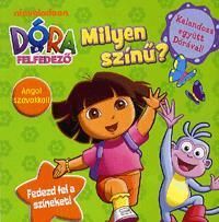 Dóra, a felfedező: Milyen színű?