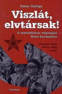 Viszlát, elvtársak!