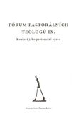 Fórum pastorálních teologů IX.