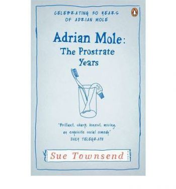 Adrian Mole: Prostrate Years