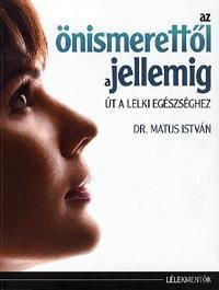 Az önismerettől a jellemig