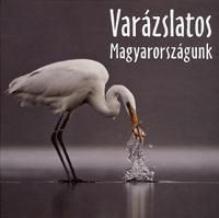 Varázslatos Magyarországunk