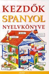 Kezdők spanyol nyelvkönyve