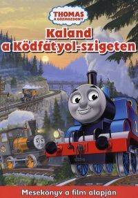 Thomas, a gőzmozdony: Kaland a Ködfátyol-szigeten