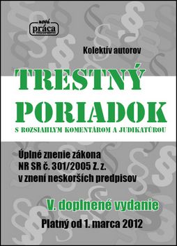 Trestný poriadok s rozsiahlym komentárom a judikatúrou
