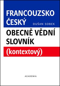 Francouzsko-český obecně vědní slovník