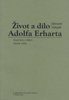 Život a dílo Adolfa Erharta
