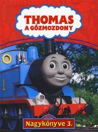 Thomas a gőzmozdony nagykönyve 3.