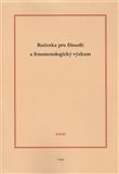 Ročenka pro filosofii a fenomenologický výzkum 2011