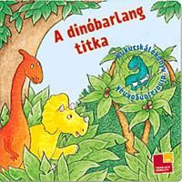 A dinóbarlang titka