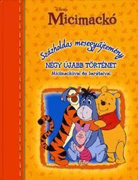 Micimackó: Százholdas mesegyűjtemény