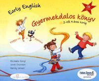Early English Gyermekdalos könyv 2-4 éves korig (CD melléklettel)