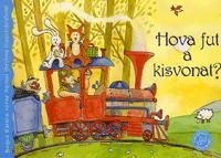 Hova fut a kisvonat?