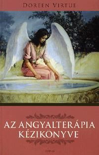 Az angyalterápia kézikönyve