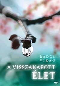 A visszakapott élet