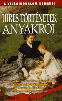 Híres történetek anyákról
