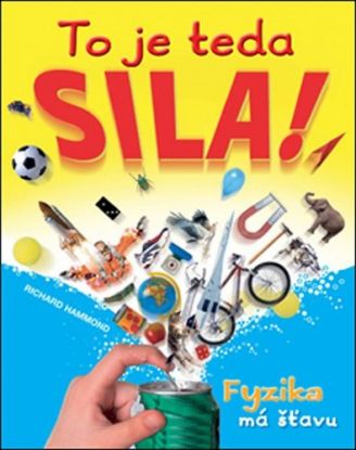To je teda sila!