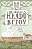 S pastelkami po hradu Bítov