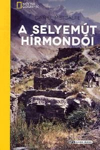 A selyemút hírmondói
