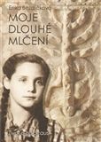 Moje dlouhé mlčení