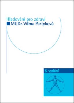 Hladovění pro zdraví