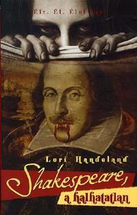 Shakespeare, a halhatatlan