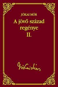 A jövő század regénye II.