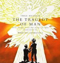 The Tragedy of Man