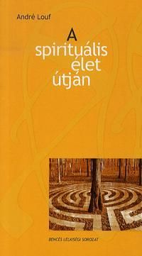 A spirituális élet útján