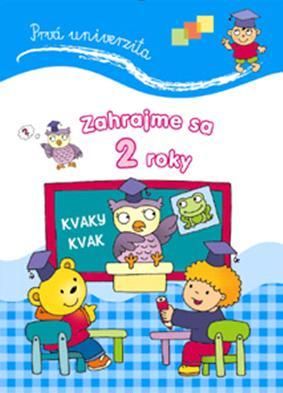 Prvá univerzita Zahrajme sa 2 roky