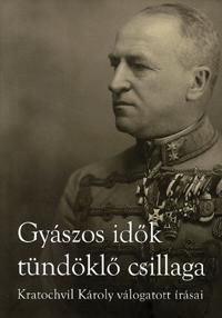Gyászos idők tündöklő csillaga