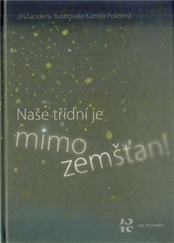 Naše třídní je mimozemšťan!