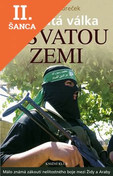 Lacná kniha Nesvatá válka o Svatou zemi