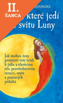 Lacná kniha Ženy, které jedí ve svitu Luny