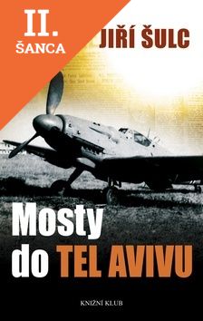 Lacná kniha Mosty do Tel Avivu