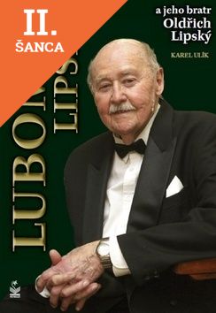 Lacná kniha Lubomír Lipský a jeho bratr Oldřich Lipský